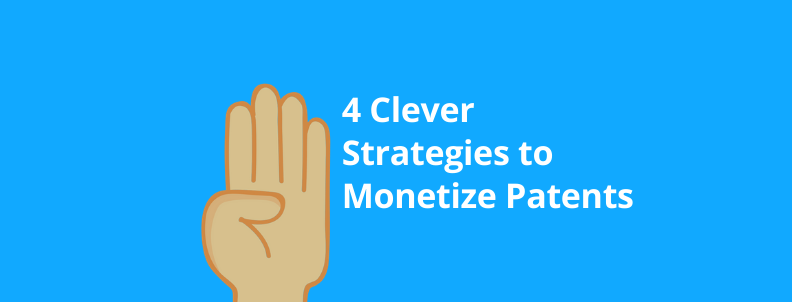 How to make Patent Monetization Strategies by Yourself