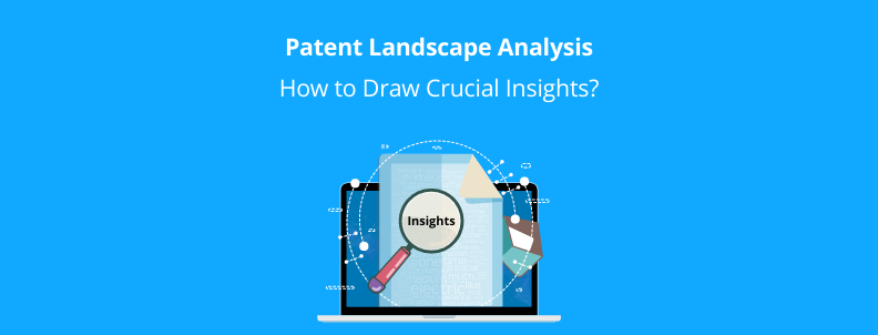 patent landscape analysis insights