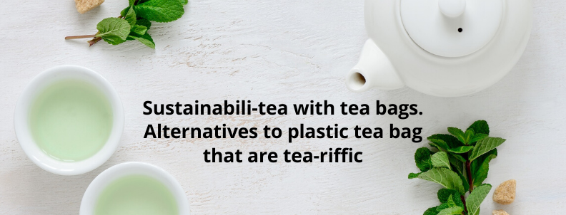 plastic free tea bags