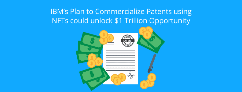 IBM commercialize patents nfts