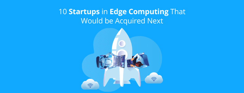 top edge computing startups