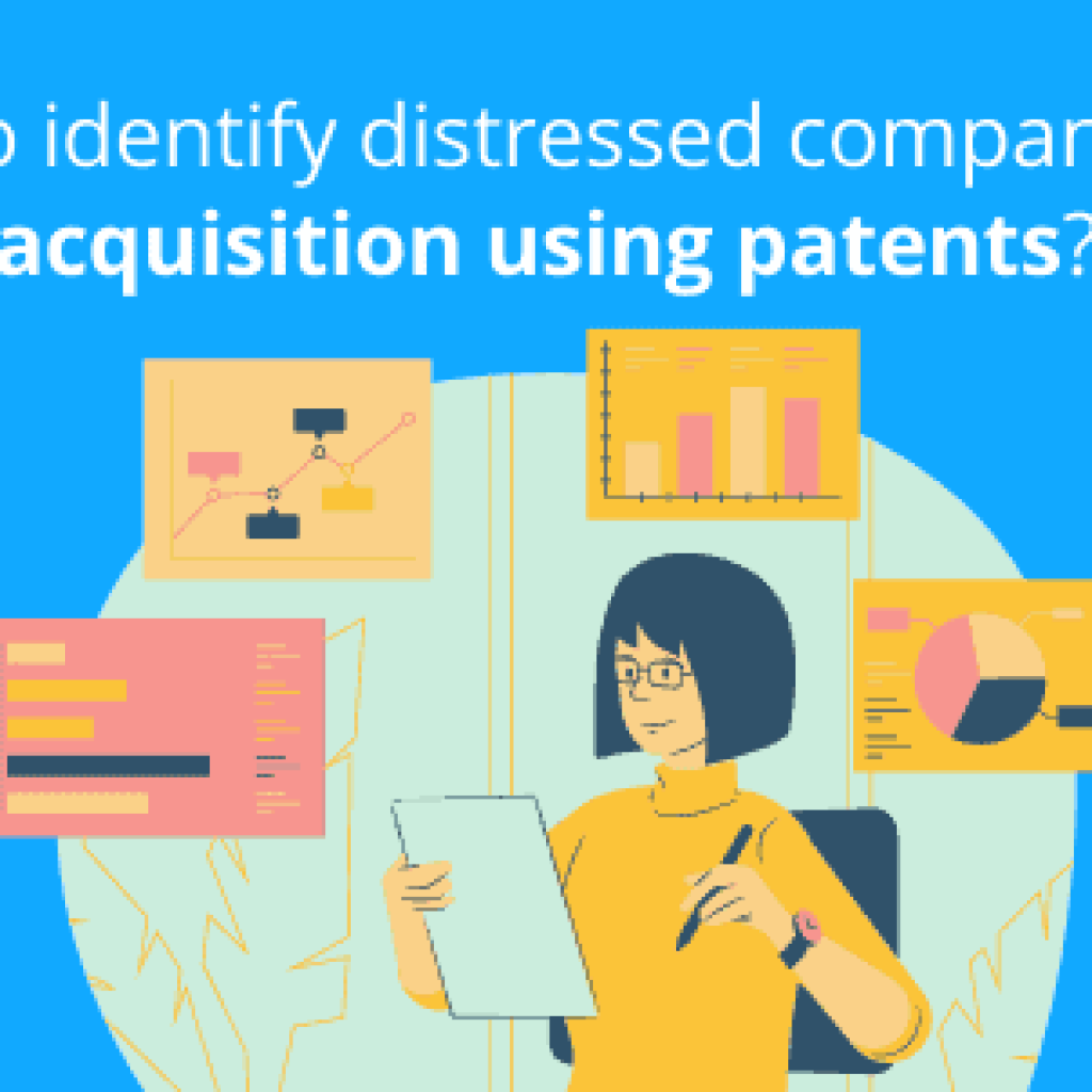 How to identify distressed companies for acquisition using patents?