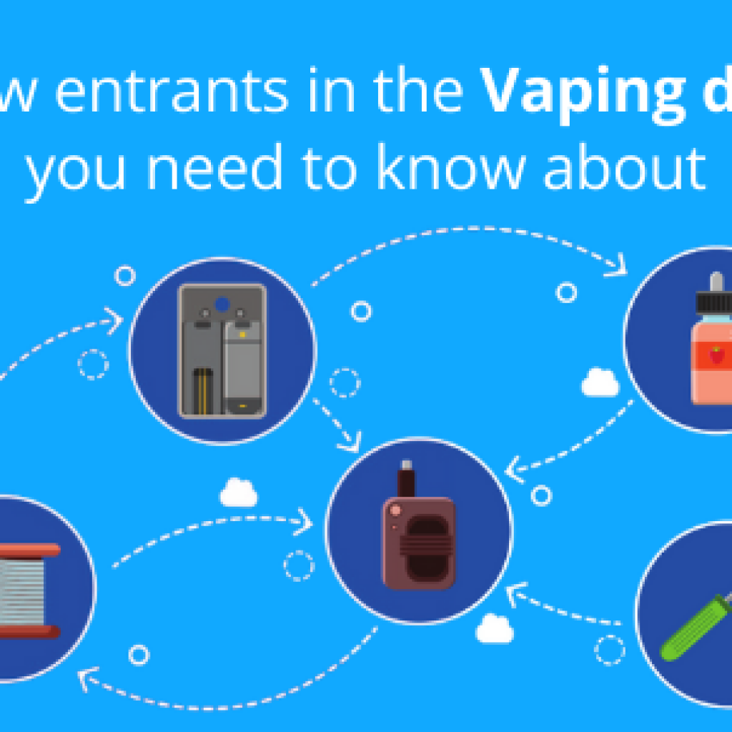 the-new-entrants-in-the-vaping-domain-you-need-to-know-about