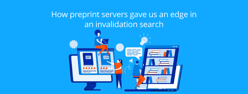 how-preprint-servers-gave-us-an-edge-in-an-invalidation-search