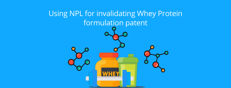 using-npl-for-invalidating-whey-protein-formulation-patent