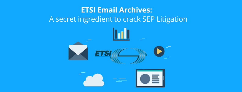 etsi-email-archives-a-secret-ingredient-to-crack-sep-litigation