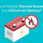 how-to-prevent-thermal-runaway-in-a-lithium-ion-battery