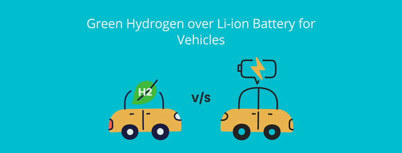 green hydrogen over li-ion battery for vehicles