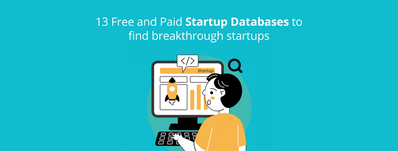 13 Free and paid startup databases to find breakthrough startups