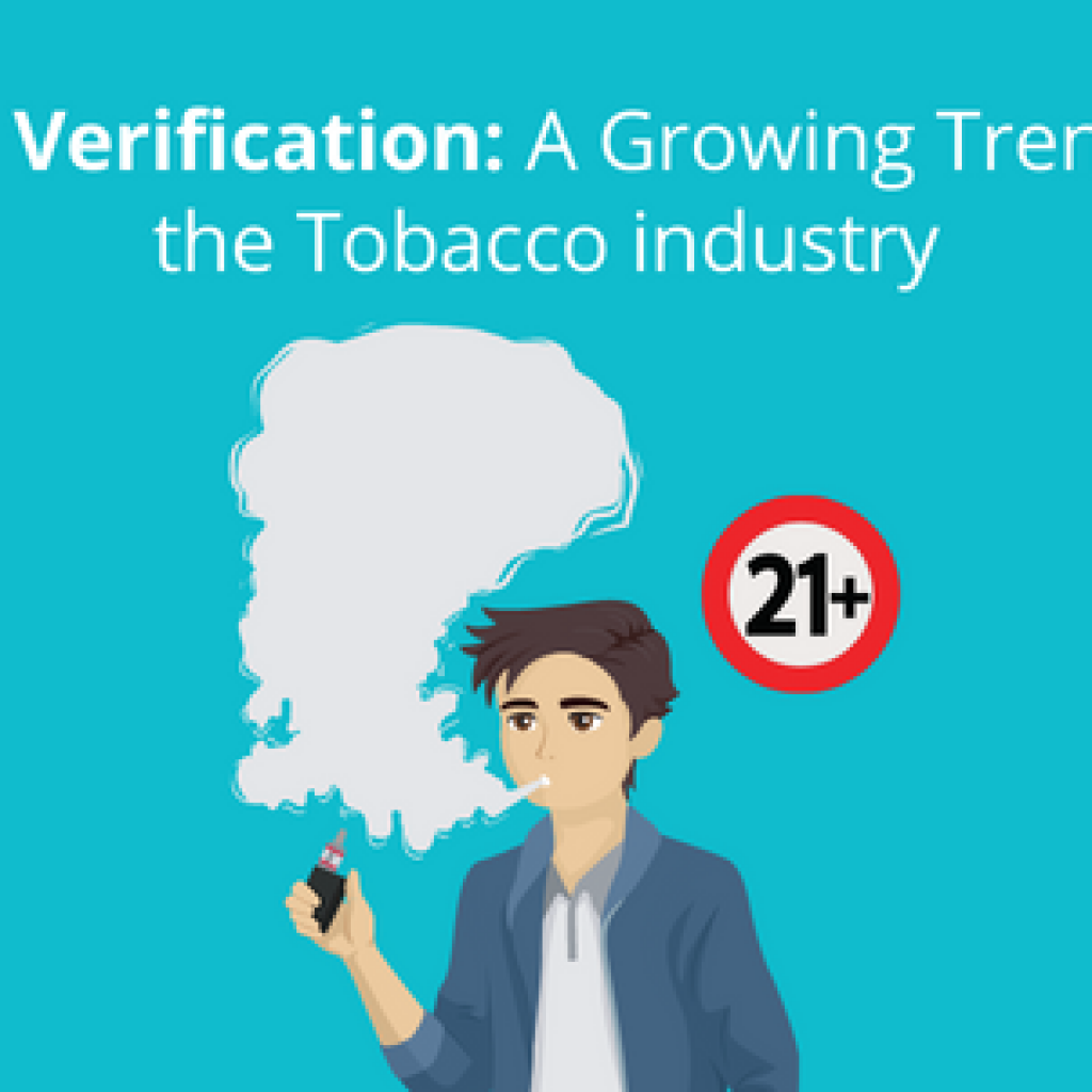 Age Verification: A growing trend in the Tobacco Industry