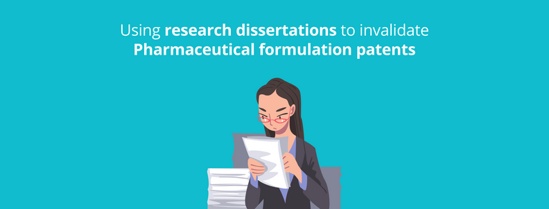 Using research dissertations to invalidate pharmaceutical formulation patents