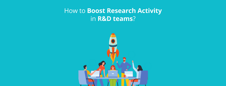 How to boost Research activity in R&D team?