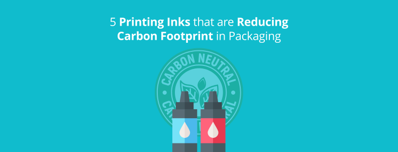 5 printing inks that are reducing carbon footprint in packaging