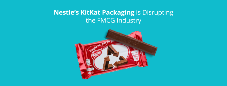 Nestle's Kitkat packaging is disrupting the FMCG industry