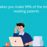 Mistakes you make 99% of the time while reading patents