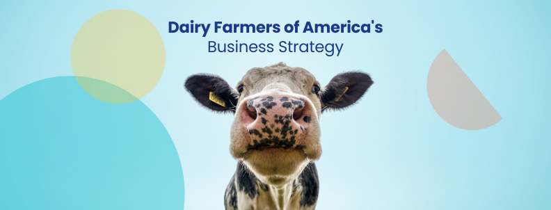 dairy-farmers-of-america-business-strategy