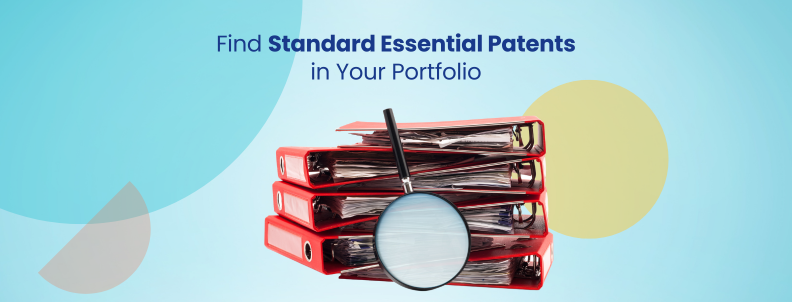 Find Standard Essential Patents in your portfolio