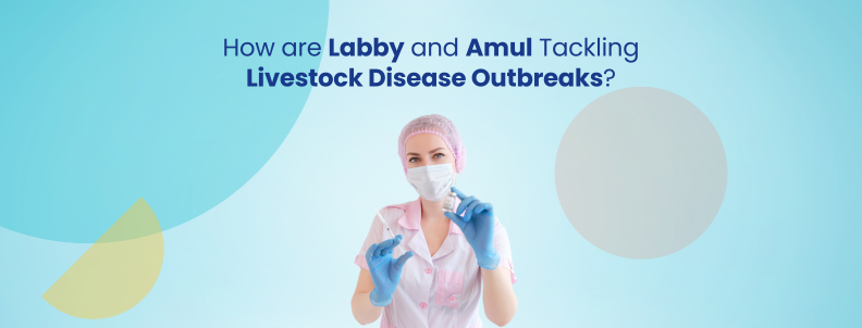 how are labby and amul tackling livestock disease outbreaks