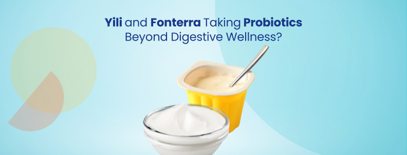 Yili and Fonterra taking probiotics beyond digestive wellness