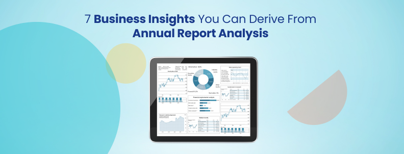 7 Business Insights You Can Derive From Annual Report Analysis