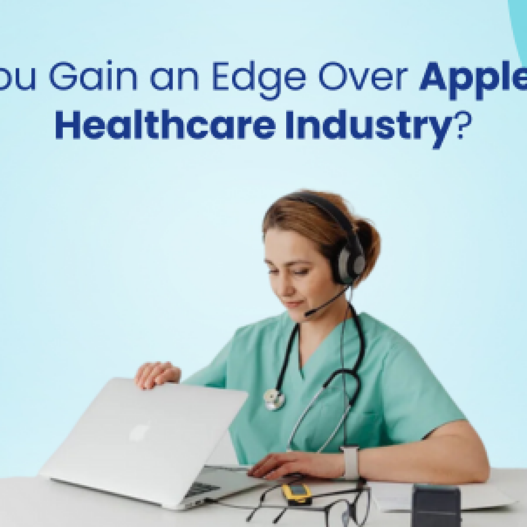 Can you gain an edge over Apple in the healthcare industry?