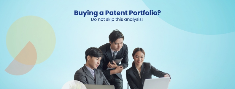 Buying a patent portfolio? Do not skip this analysis!