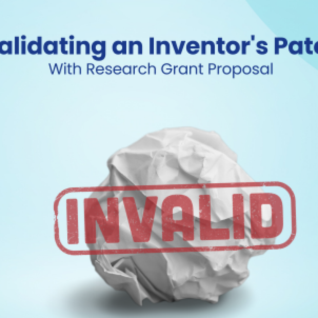 Invalidating an Inventor's Patent With Research Grant Proposal