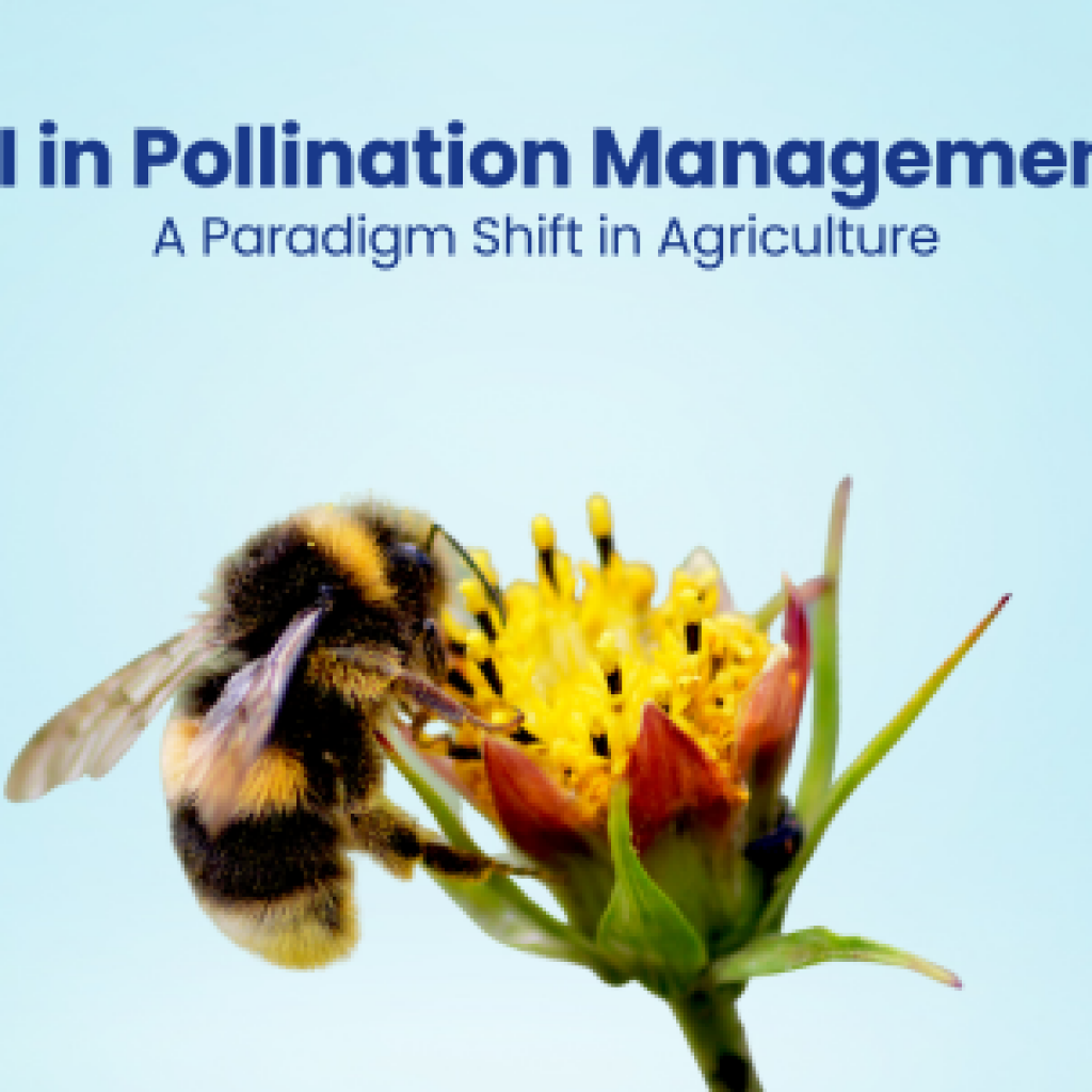 AI in Pollination Management A Paradigm Shift in Agriculture