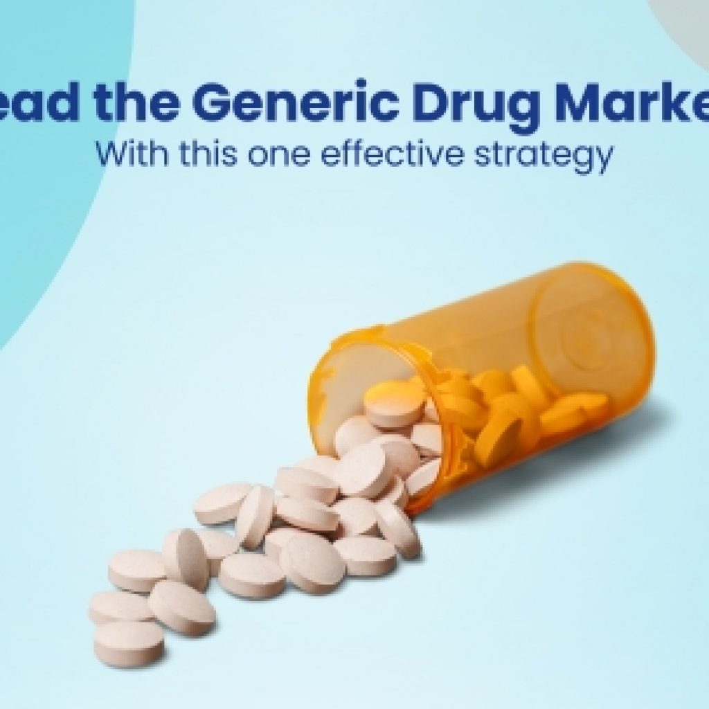 Lead the generic drug market With this one effective strategy