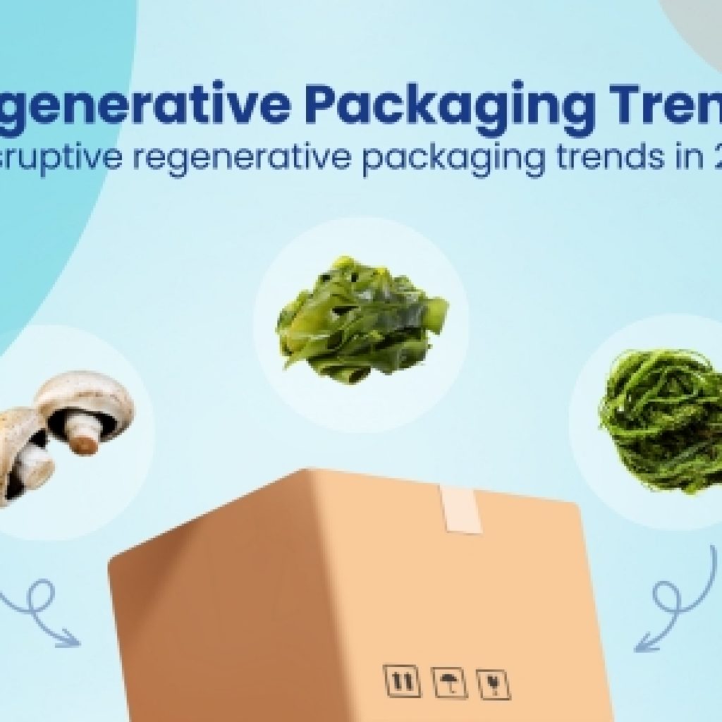 3 Disruptive regenerative packaging trends in 2024