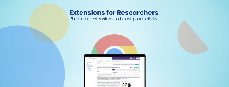 Extensions for Researchers 5 crome extensions to boost productivity