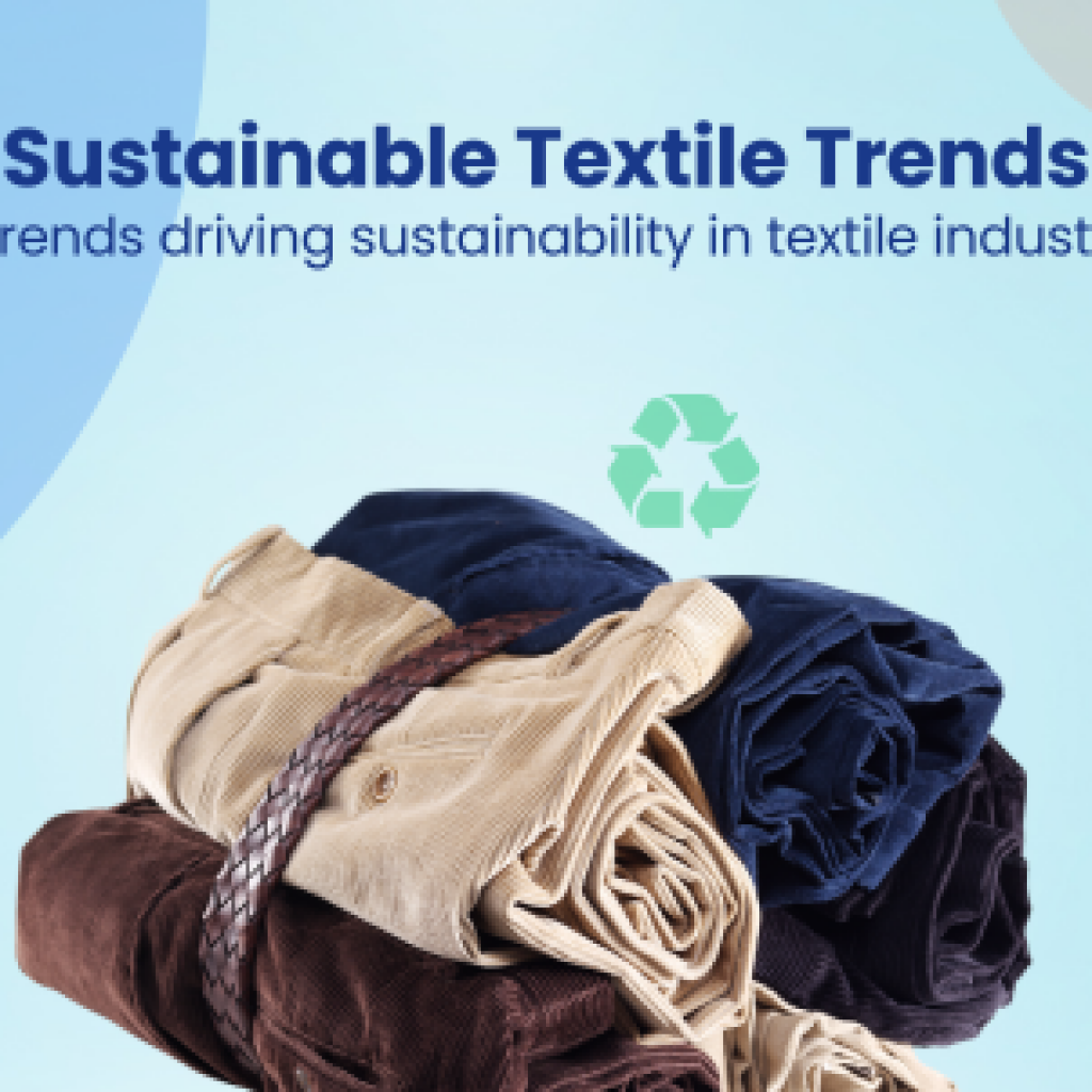 Sustainable Textile Trends