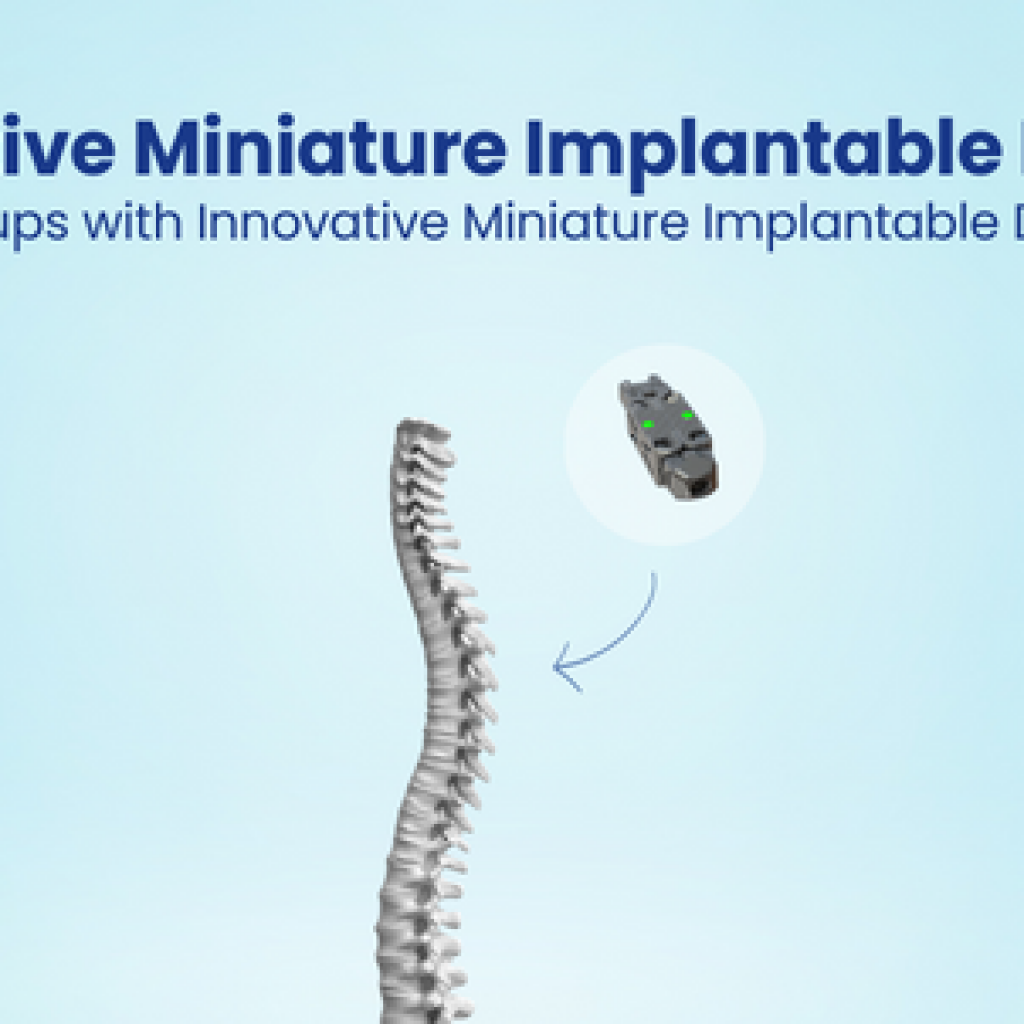 Innovative Miniature Implantable Devices 5 Startups with Innovative Miniature Implantable Devices