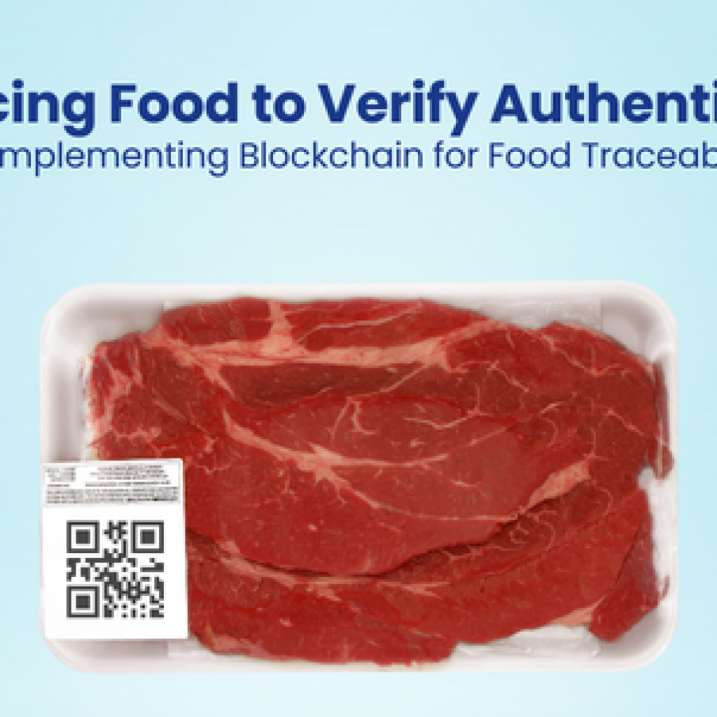 Tracing Food to Verify Authenticity 5 Startups Implementing Blockchain for Food Traceability in 2024