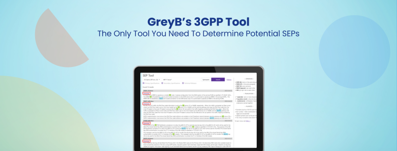 GreyB’s 3GPP Tool The Only Tool You Need To Determine Potential SEPs