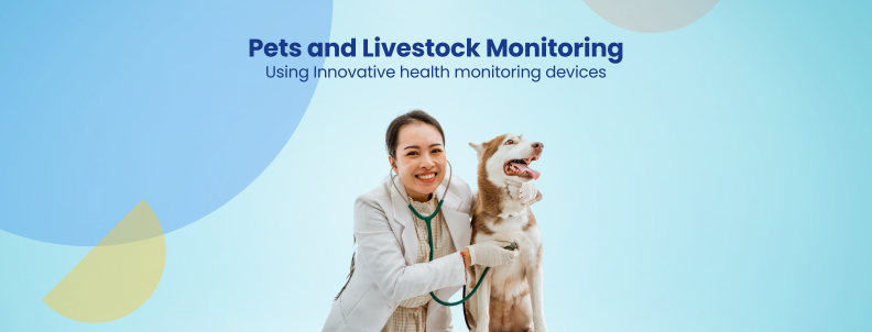 Pets and Livestock Monitoring Using Innovative health monitoring devices