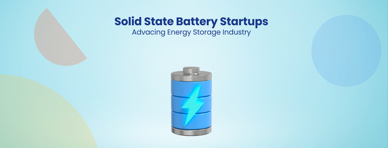 Solid state battery startups